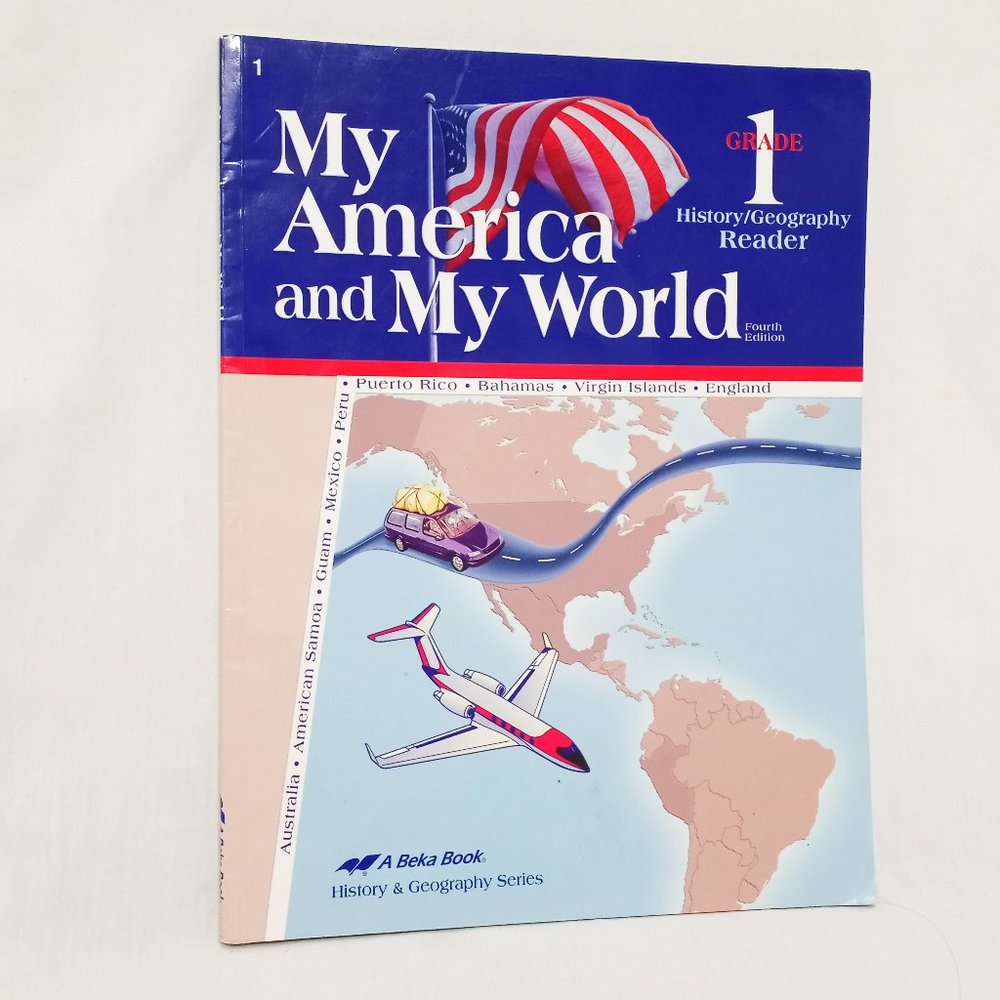 A Beka 1st Grade My America and My World Student Reader 2005 Homeschool